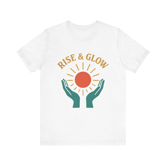 Rise & Glow Unisex Tee
