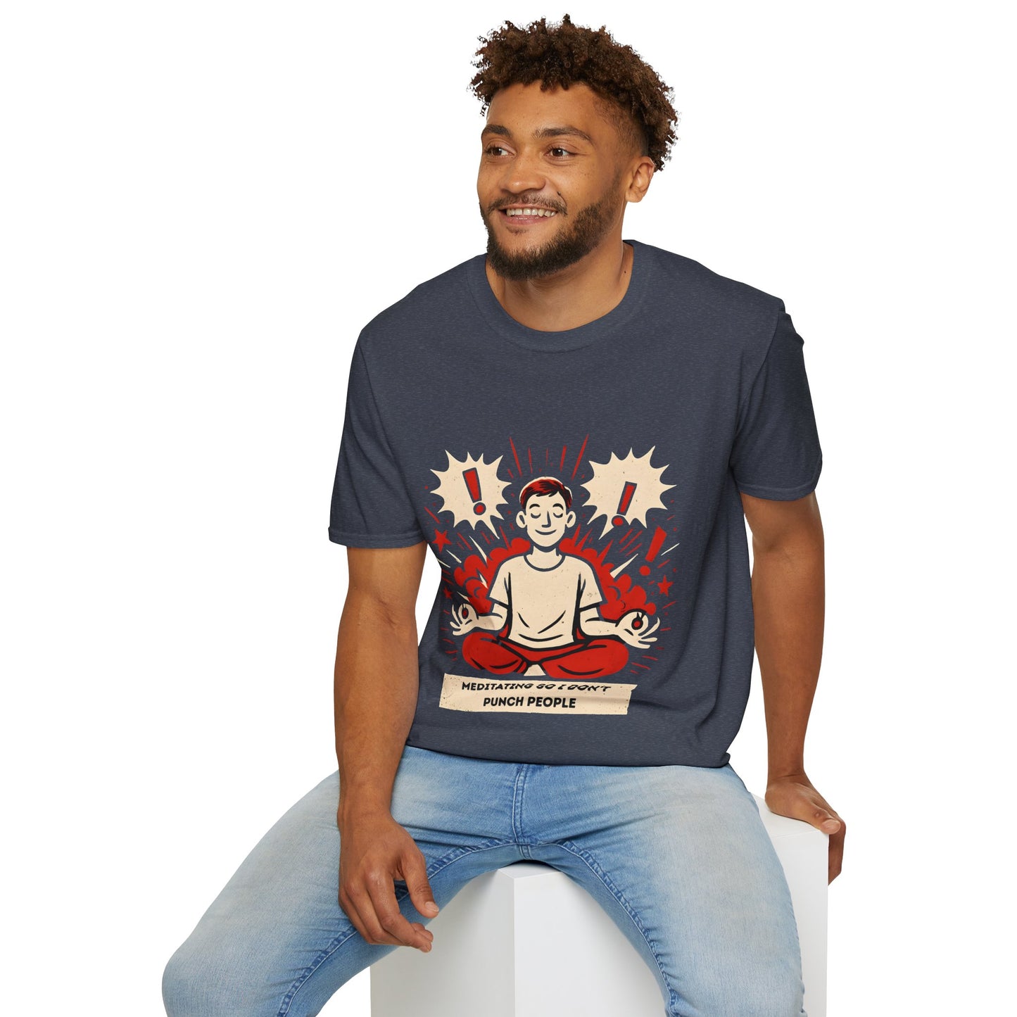 Meditating So I Don't Punch People T-Shirt