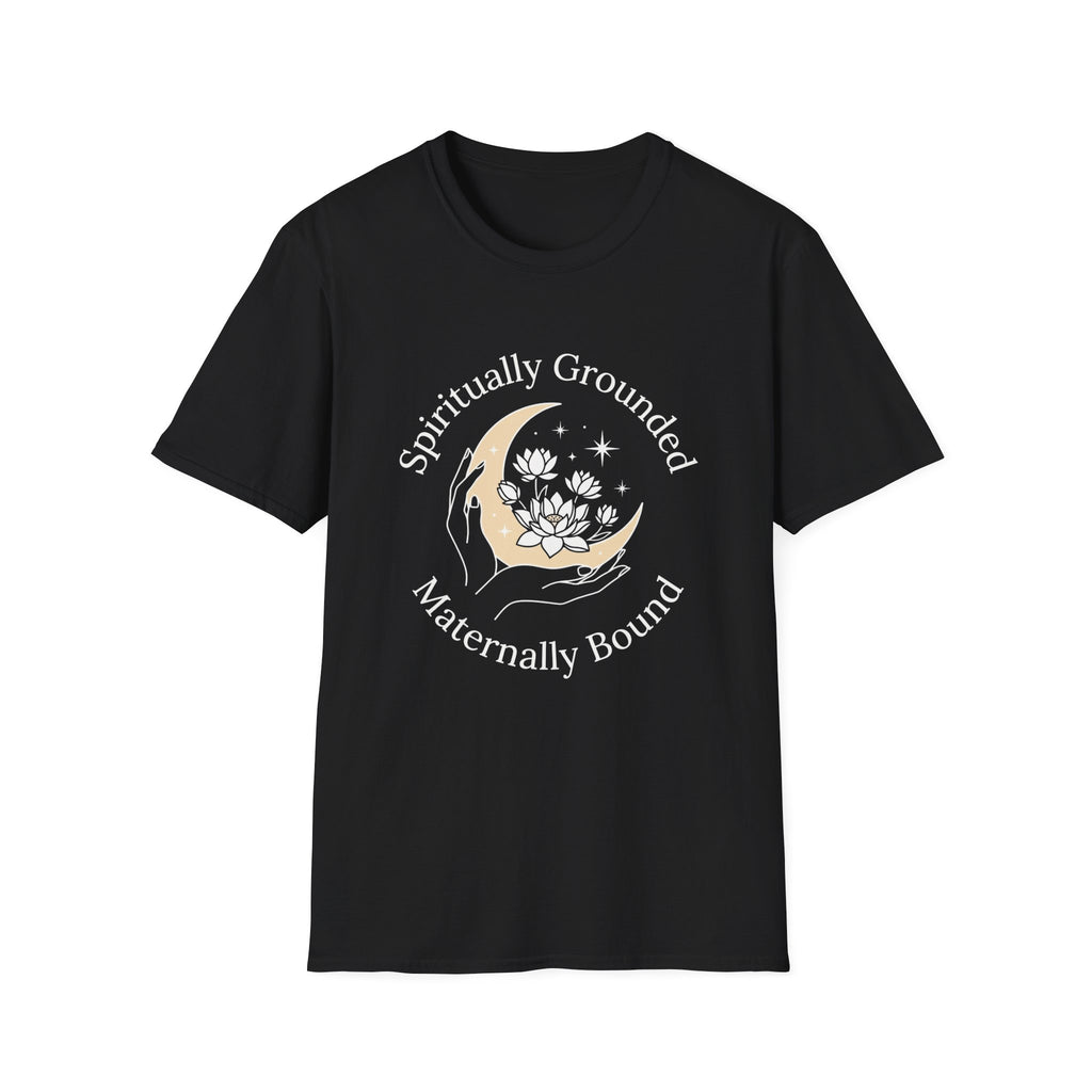Spiritually Grounded, Maternally Bound T-Shirt