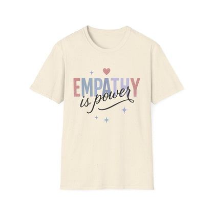 Empathy is Power T-Shirt