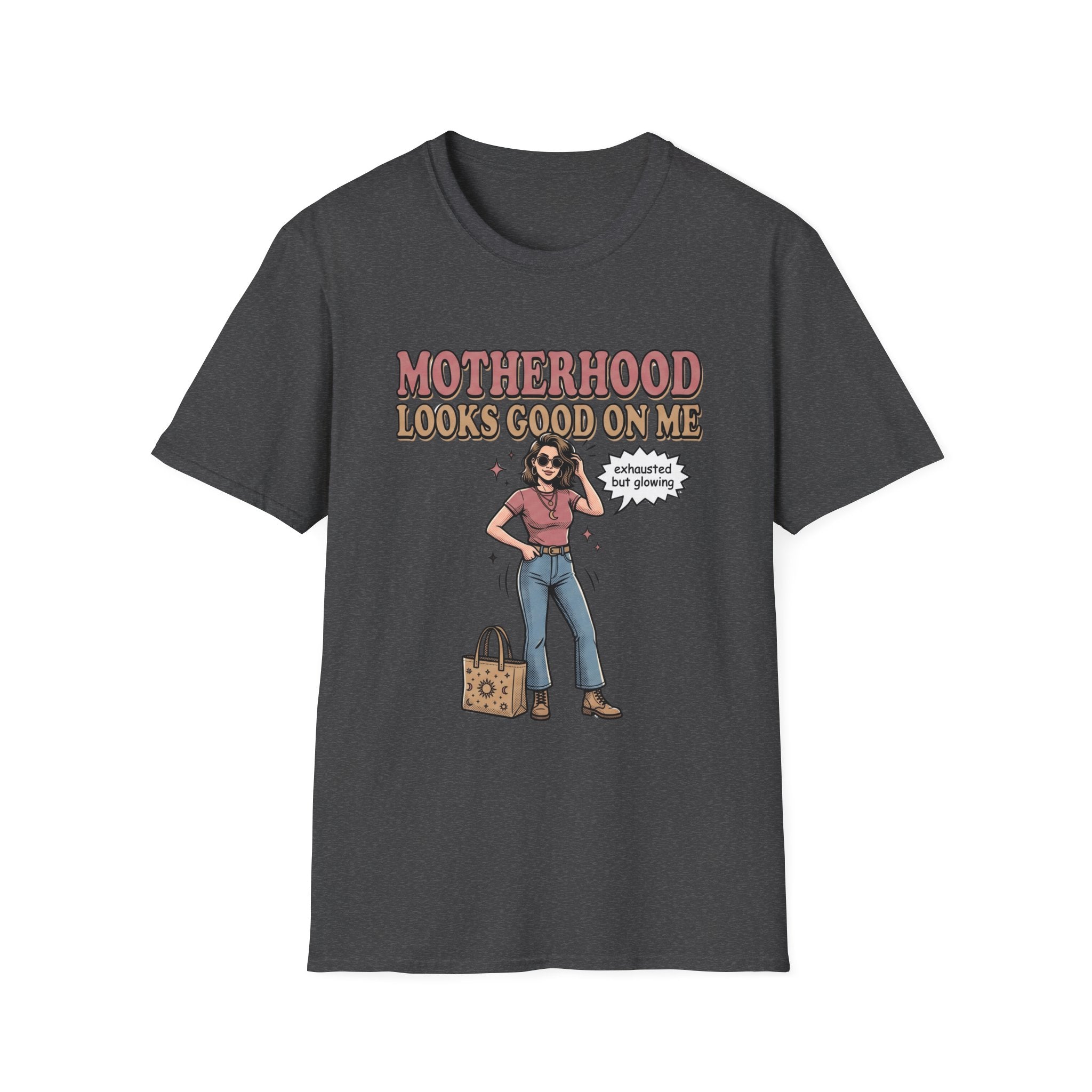 Motherhood Looks Good On Me T-Shirt