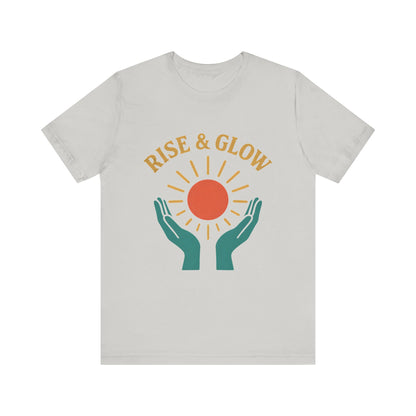 Rise & Glow Unisex Tee