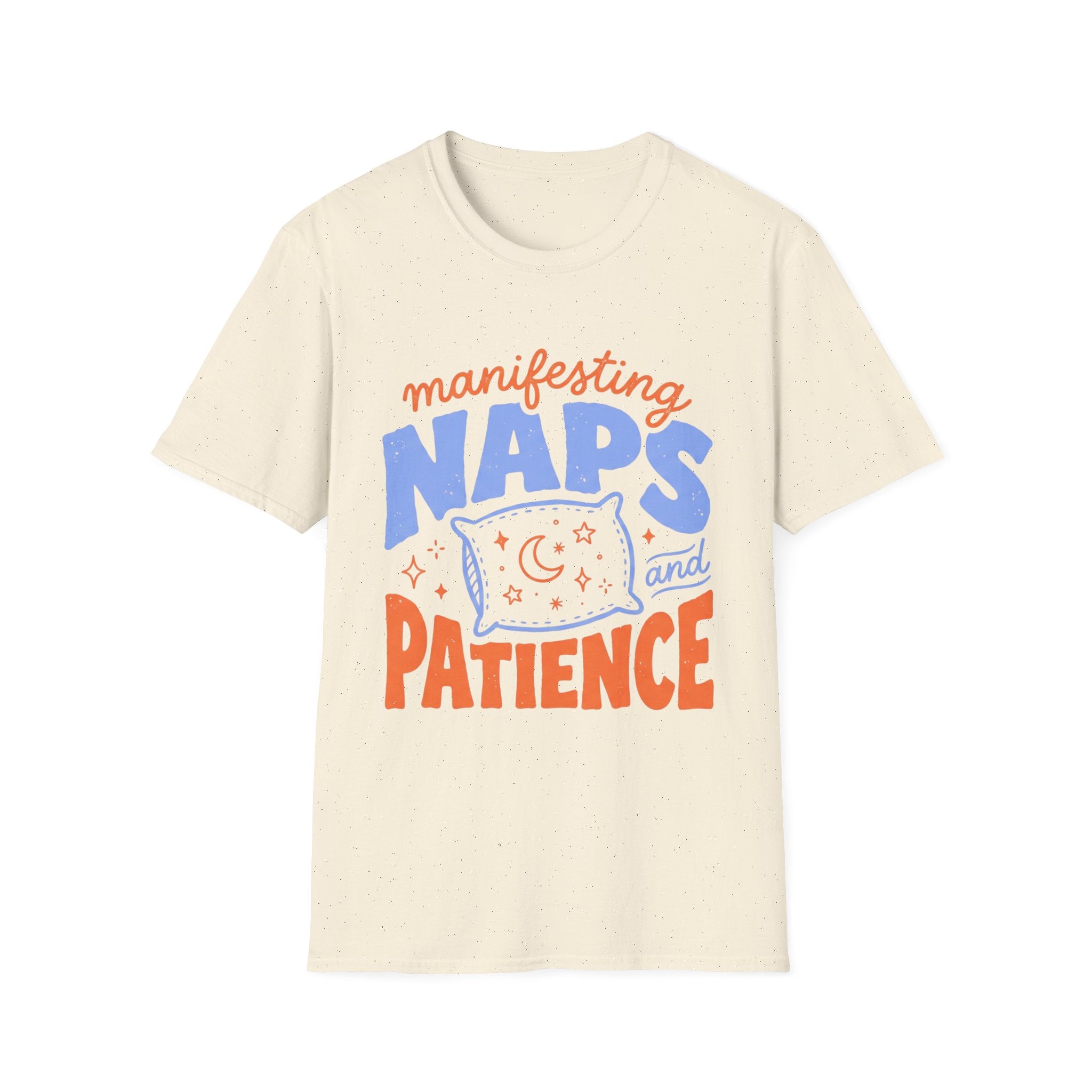 Manifesting Naps and Patience T‑Shirt