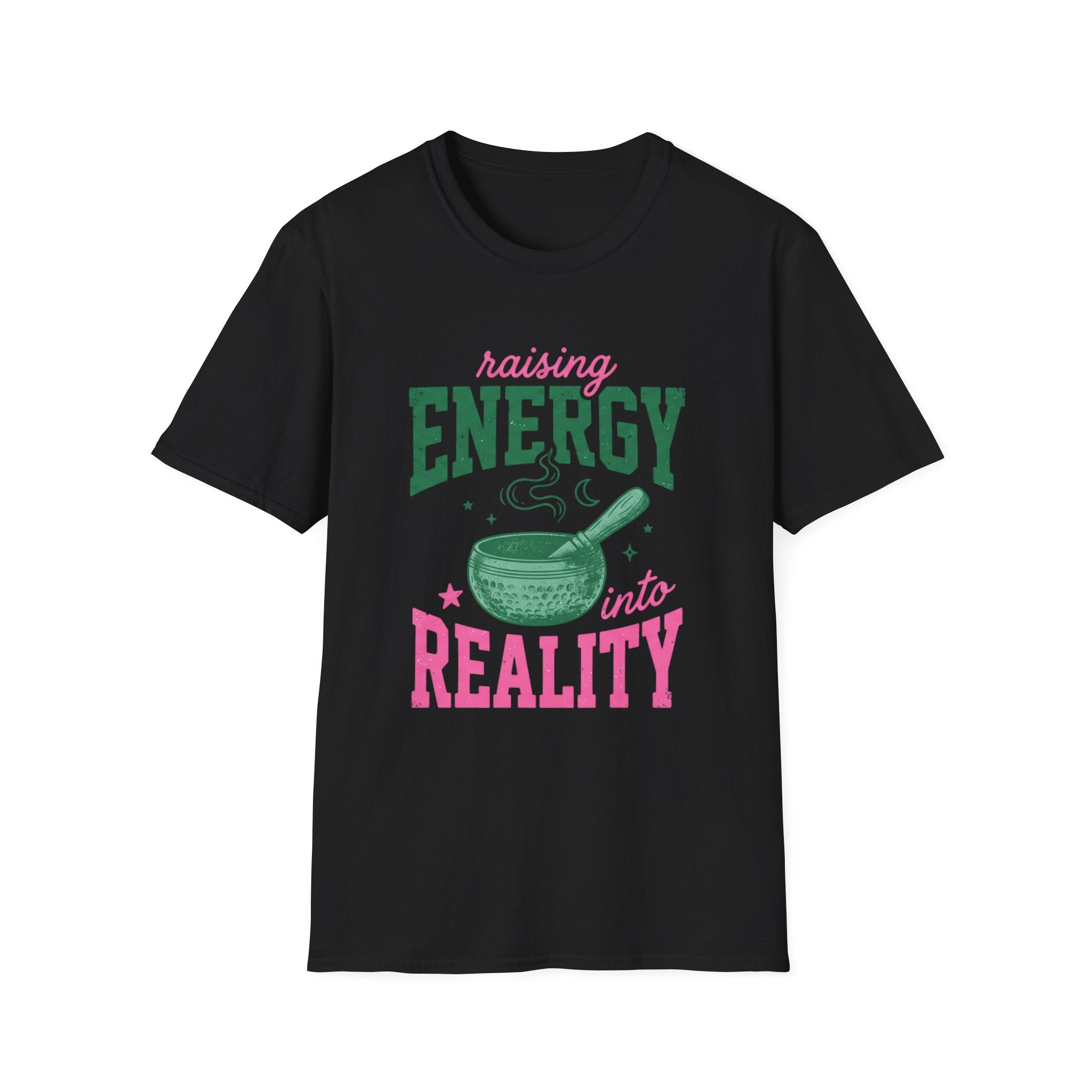 Raising Energy Into Reality T-Shirt