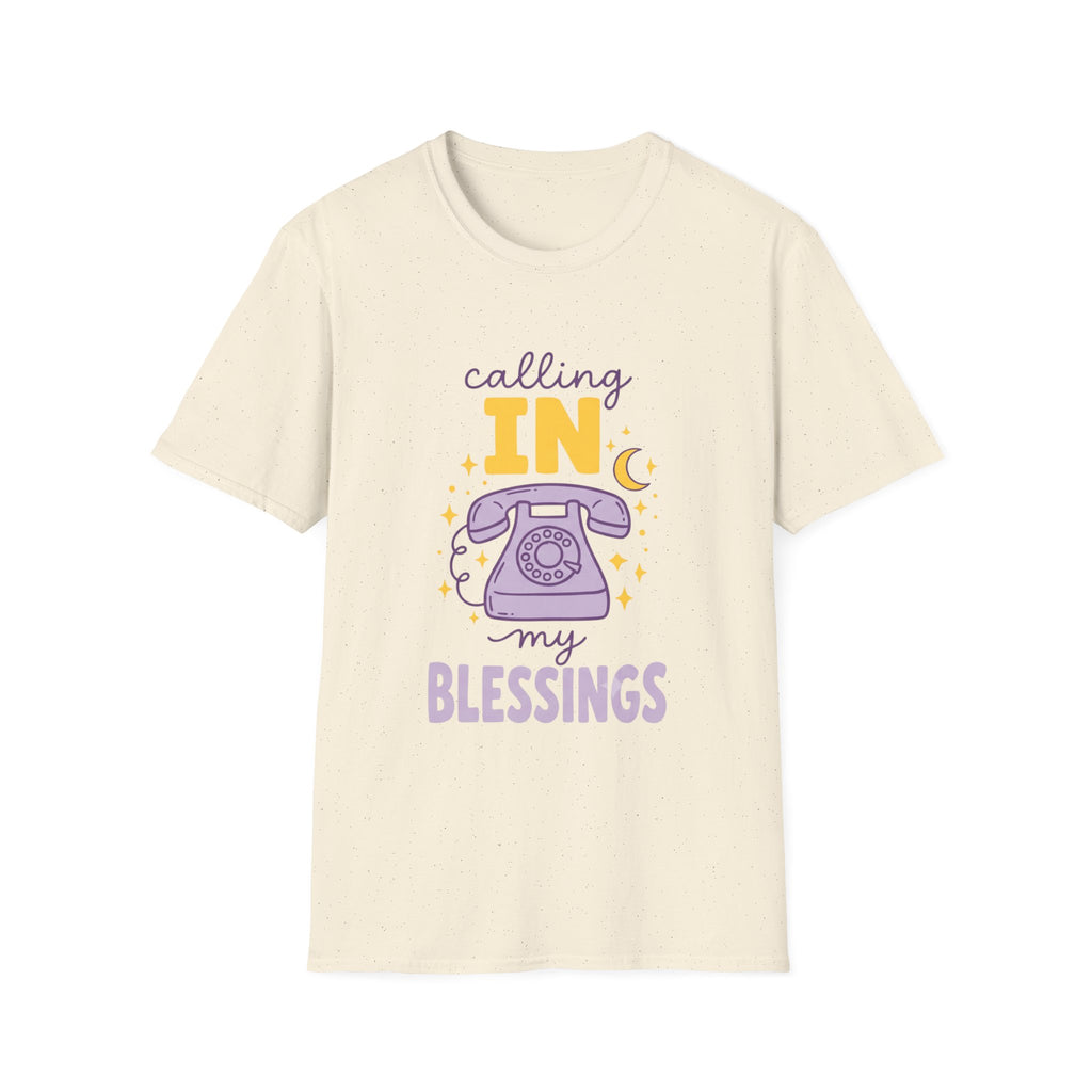 Calling In My Blessings T‑Shirt