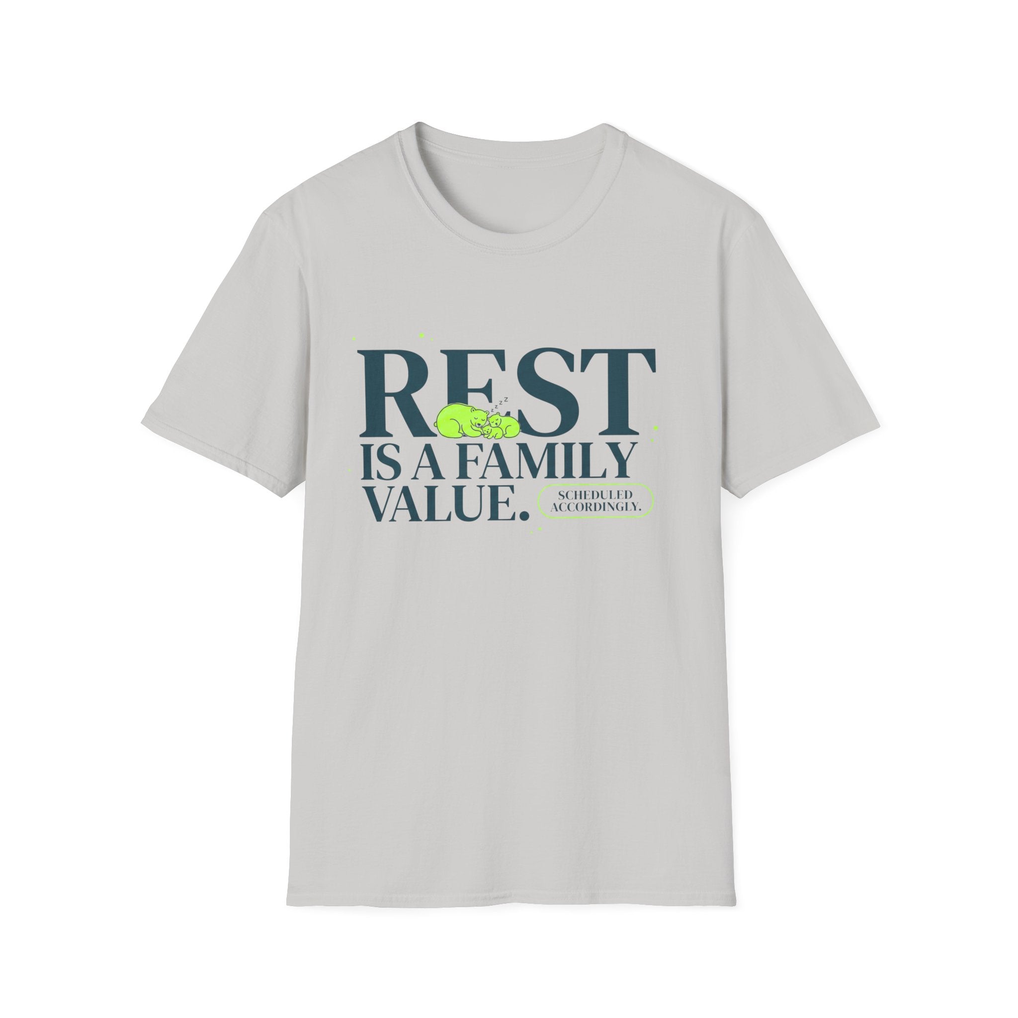 Rest Is a Family Value T-Shirt