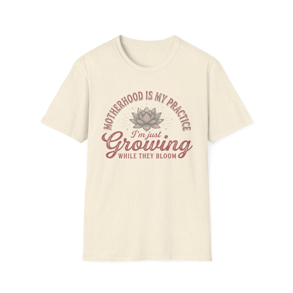 Motherhood Is My Practice T-Shirt