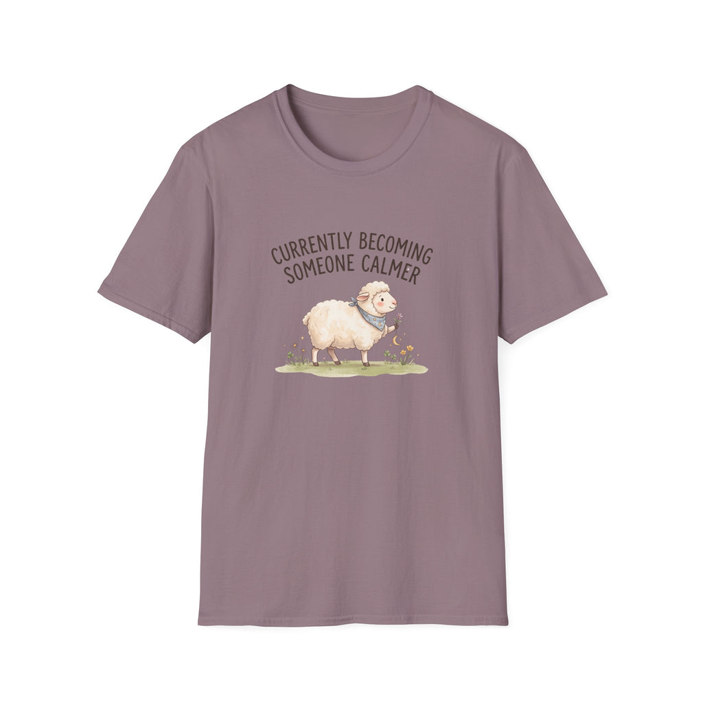 Currently Becoming Someone Calmer T-Shirt