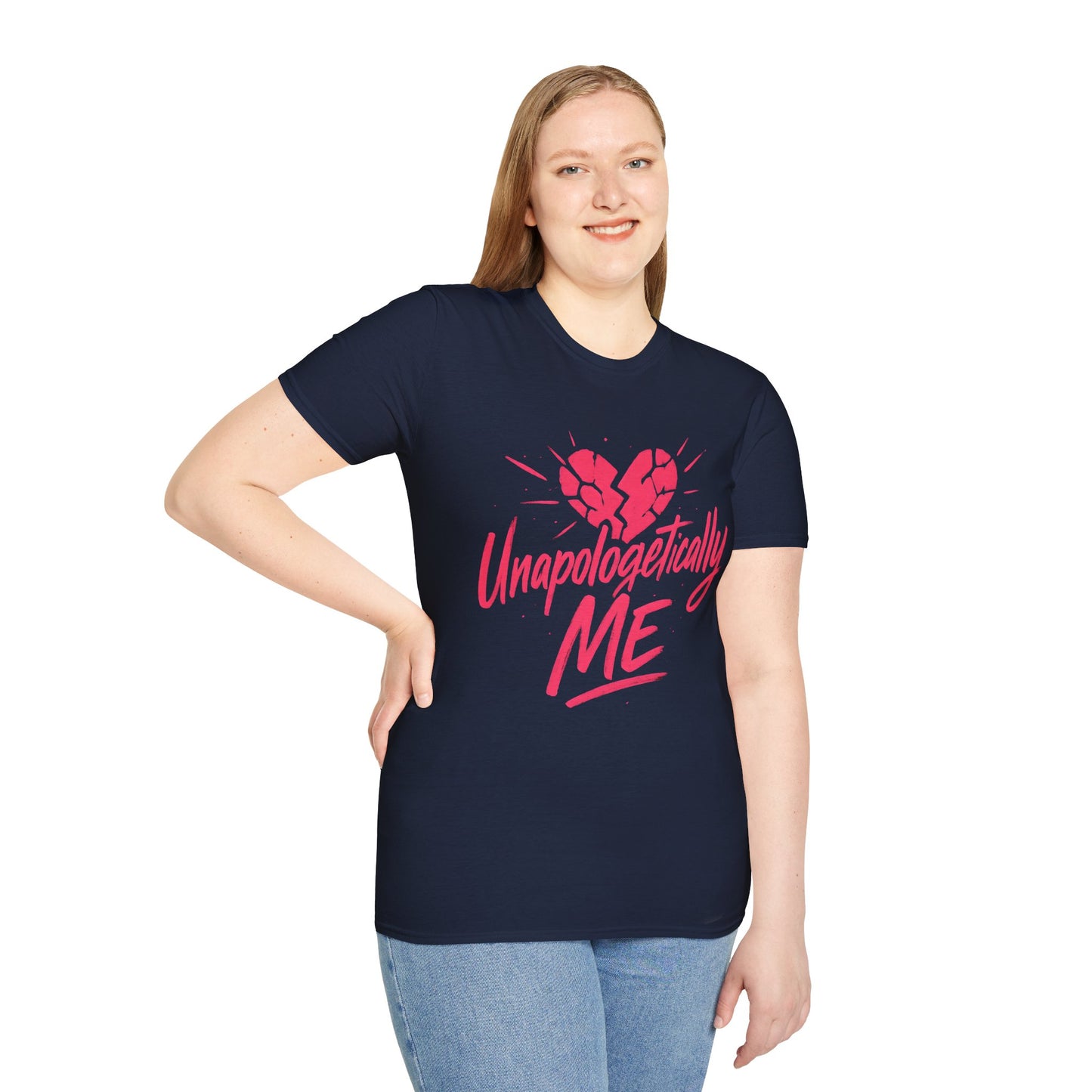 Unapologetically Me T-Shirt