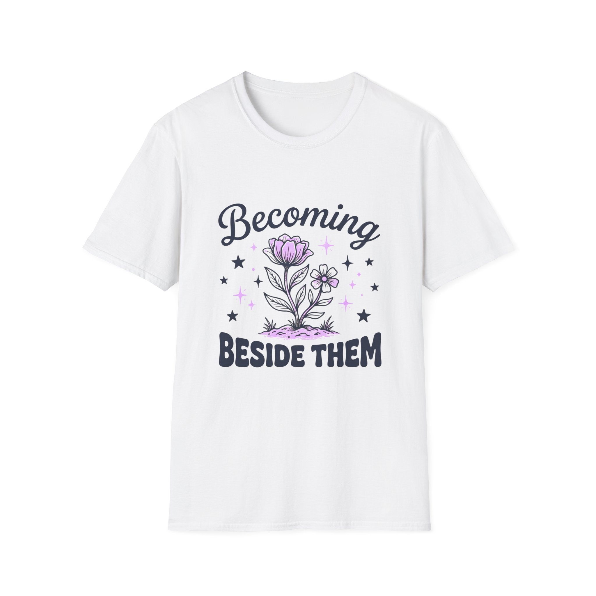 Becoming Beside Them Floral T-Shirt