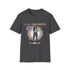 Aura Too Pretty T-Shirt