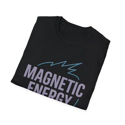 Magnetic Energy T-Shirt