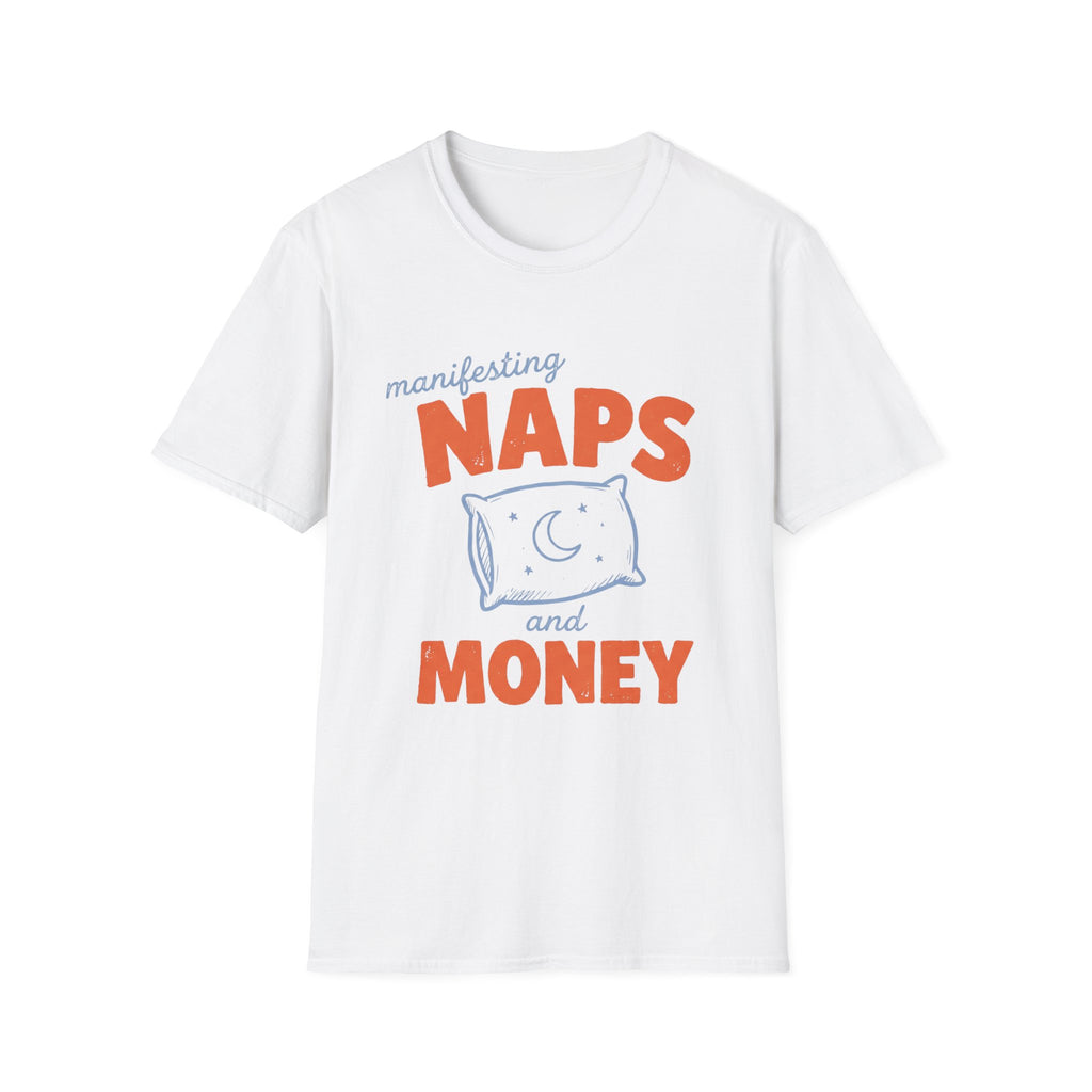 Manifesting Naps and Money T‑Shirt