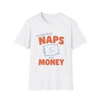 Manifesting Naps and Money T‑Shirt