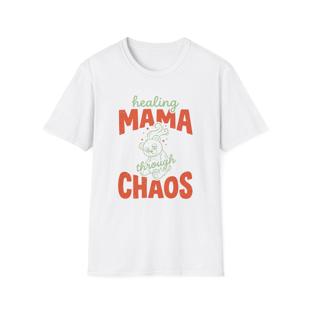 Healing Mama Through Chaos T-shirt