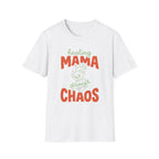 Healing Mama Through Chaos T-shirt