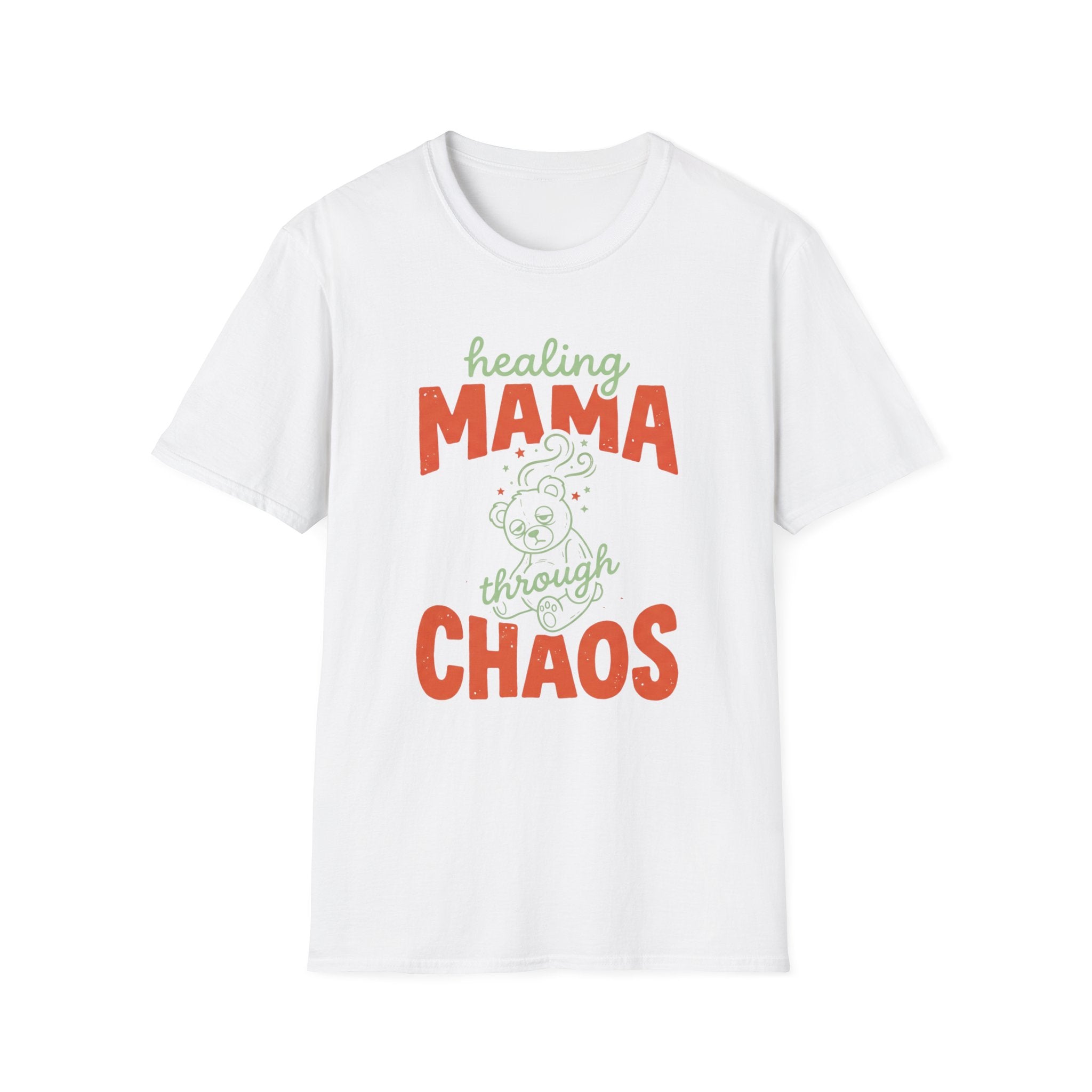 Healing Mama Through Chaos T-shirt