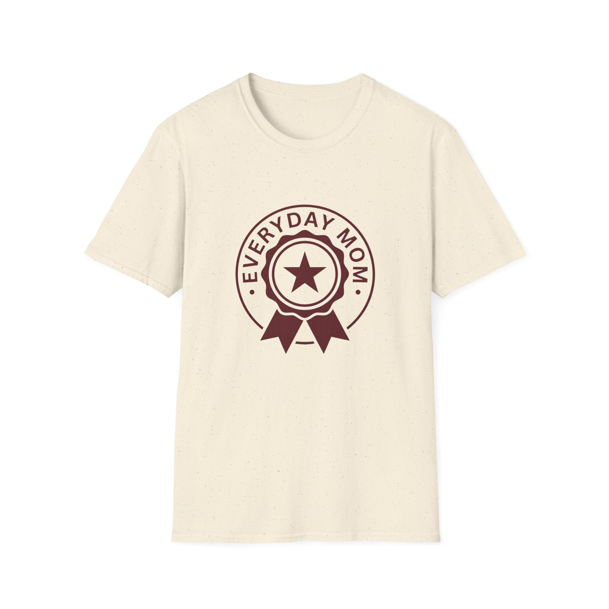 Everyday Mom Award T-Shirt