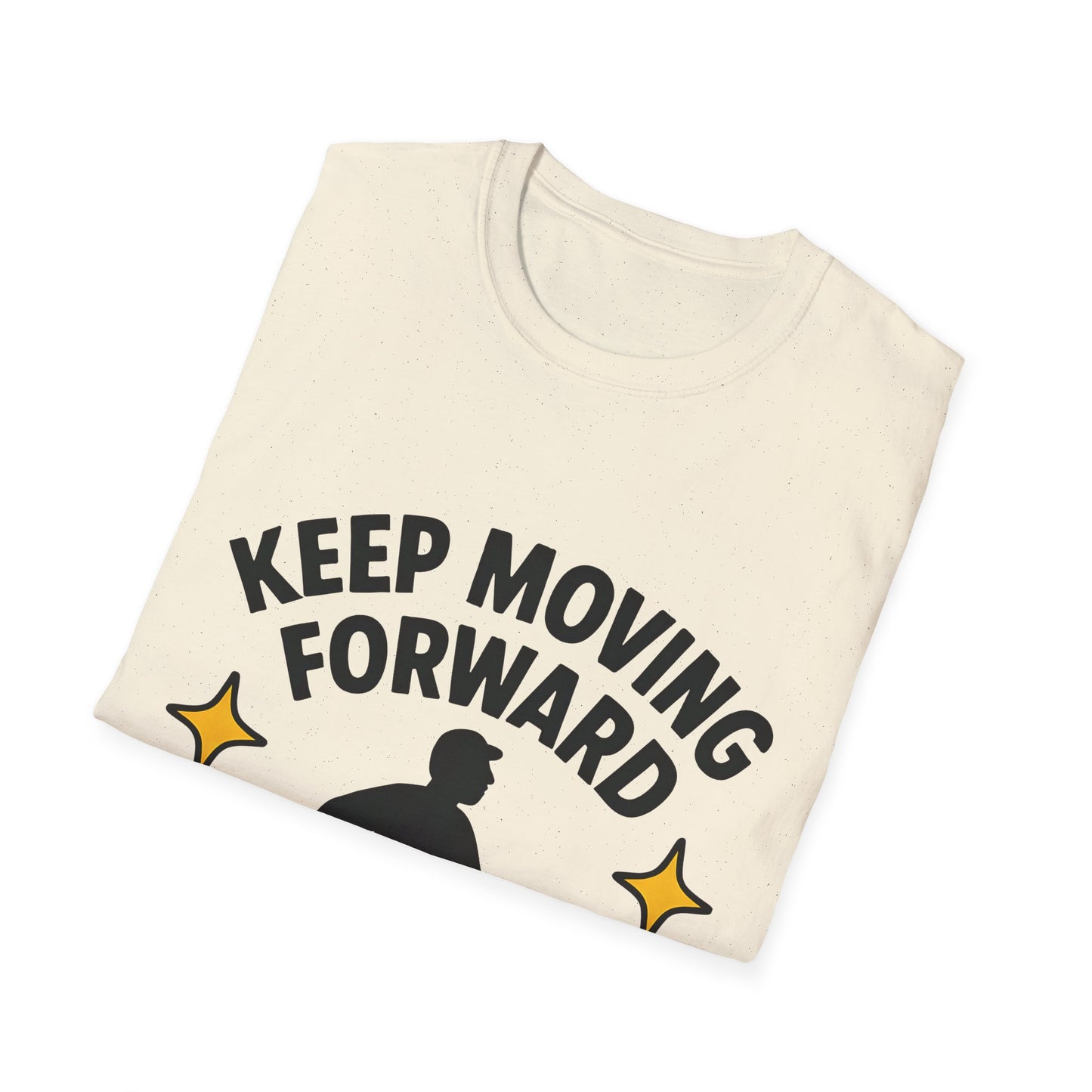 Keep Moving Forward T-Shirt