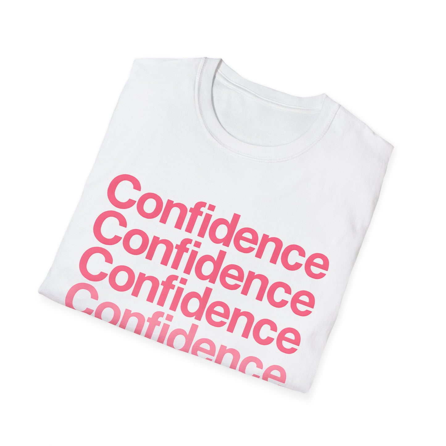Confidence Unisex T-Shirt
