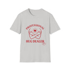 Professional Hug Dealer T-Shirt