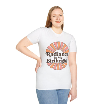 Radiance is My Birthright T-Shirt