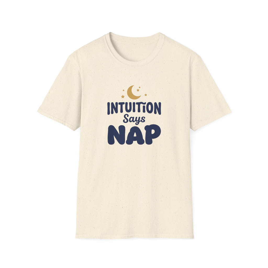 Intuition Says Nap T-Shirt