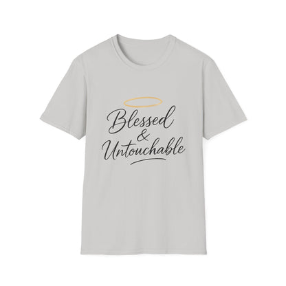 Blessed & Untouchable T-Shirt