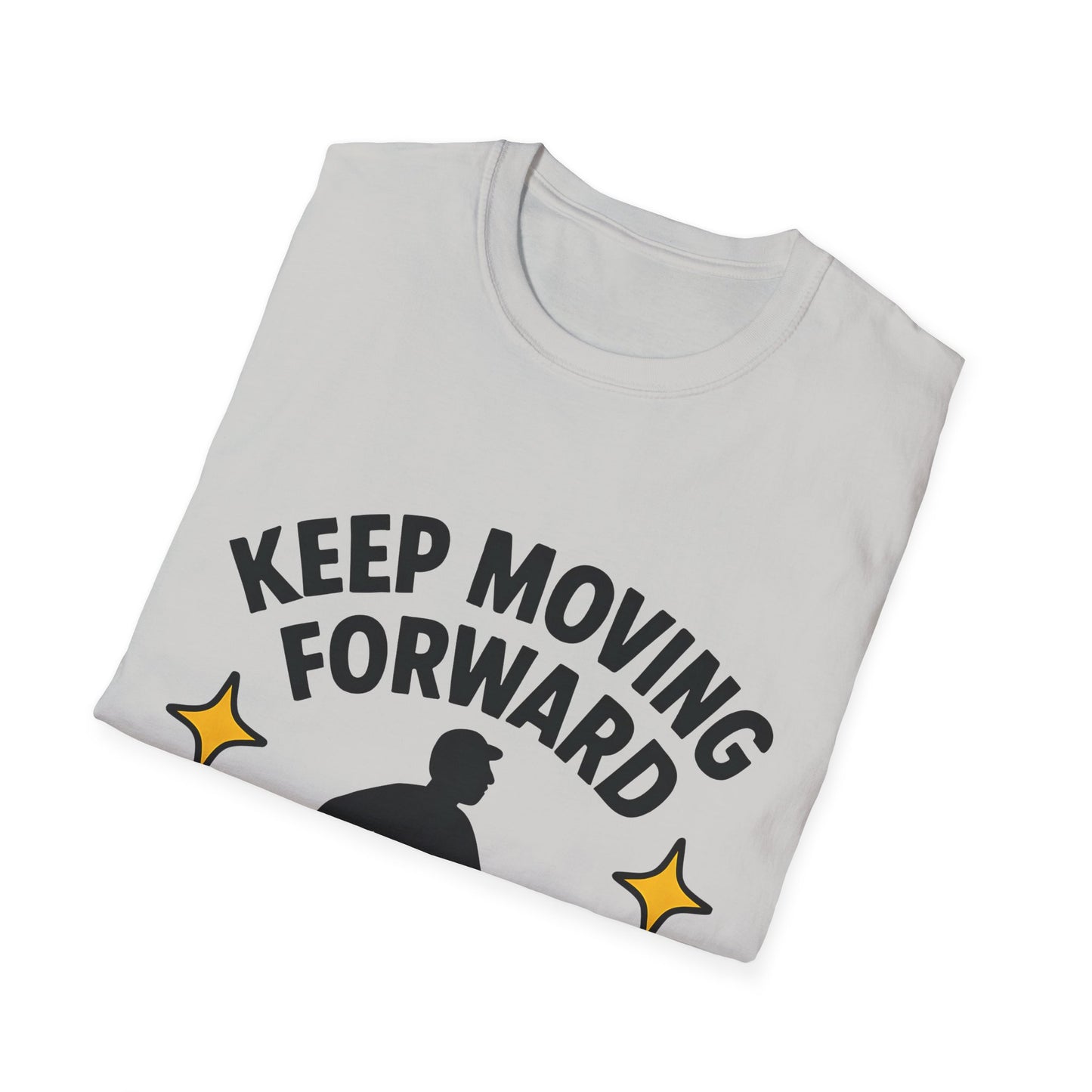 Keep Moving Forward T-Shirt
