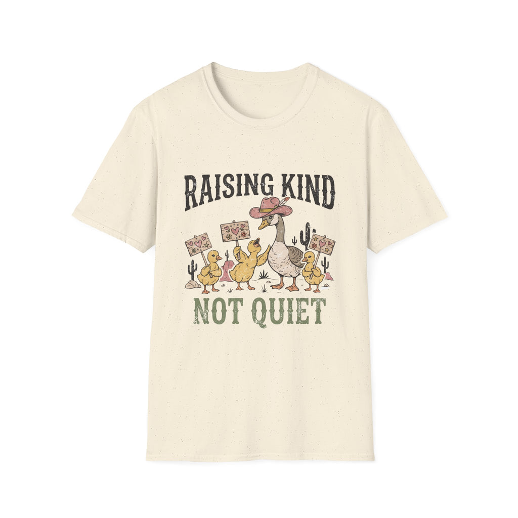 Raising Kind Not Quiet T-Shirt