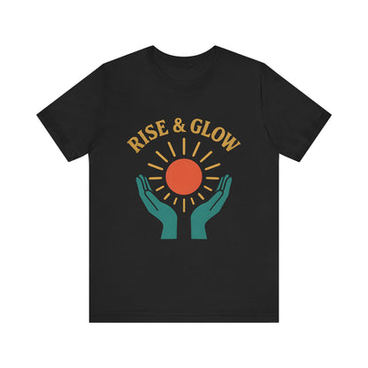 Rise & Glow Unisex Tee