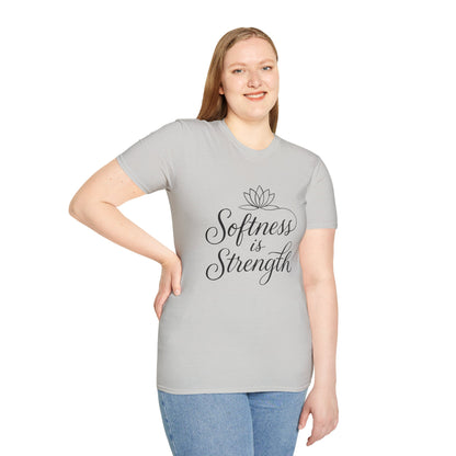 Softness is Strength T-Shirt