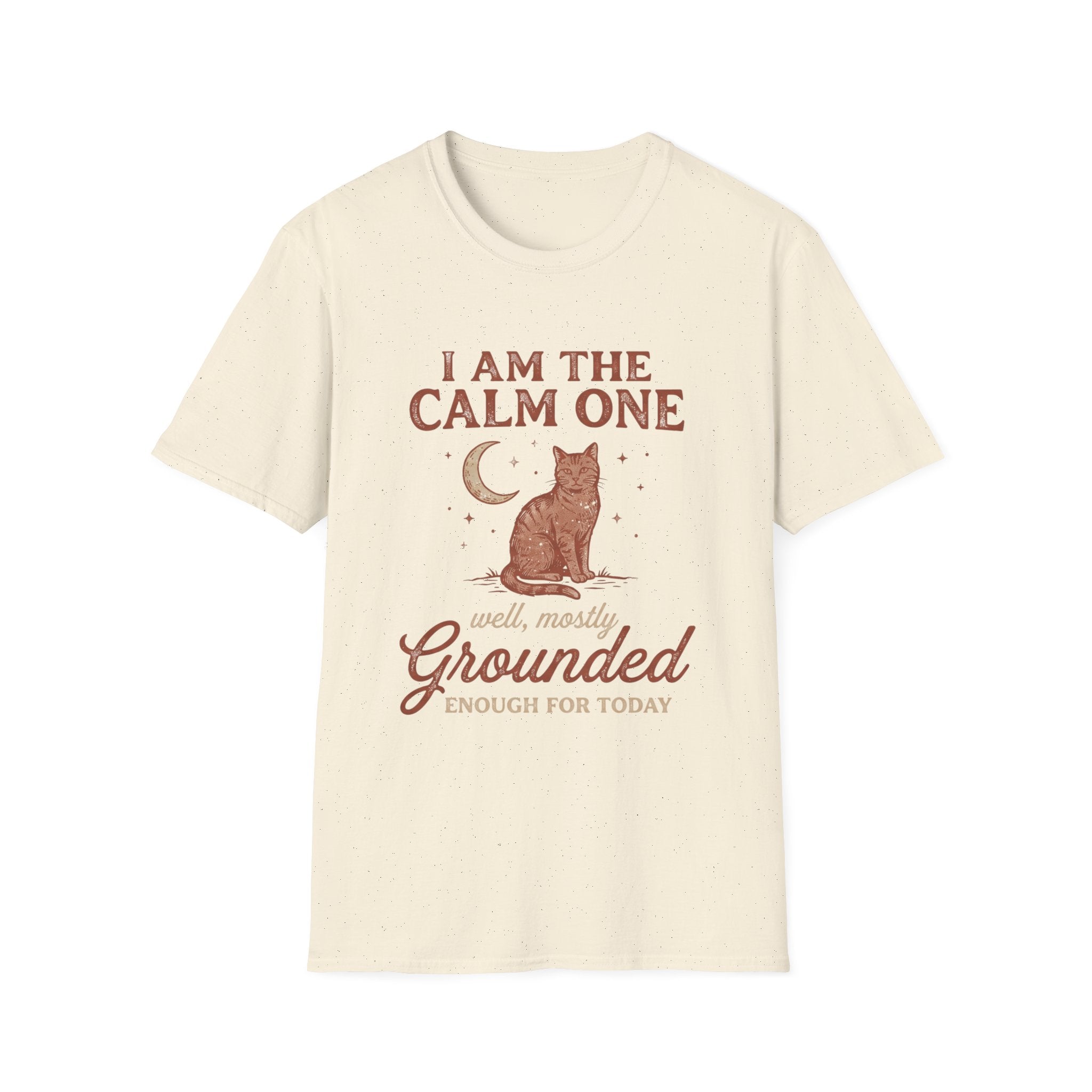 I Am The Calm One Cat T-Shirt