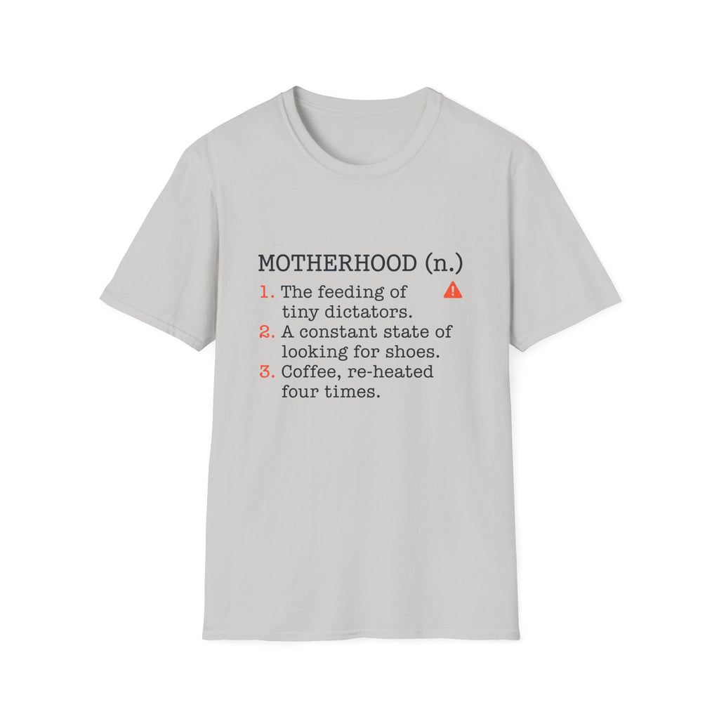 Motherhood Definition T-Shirt