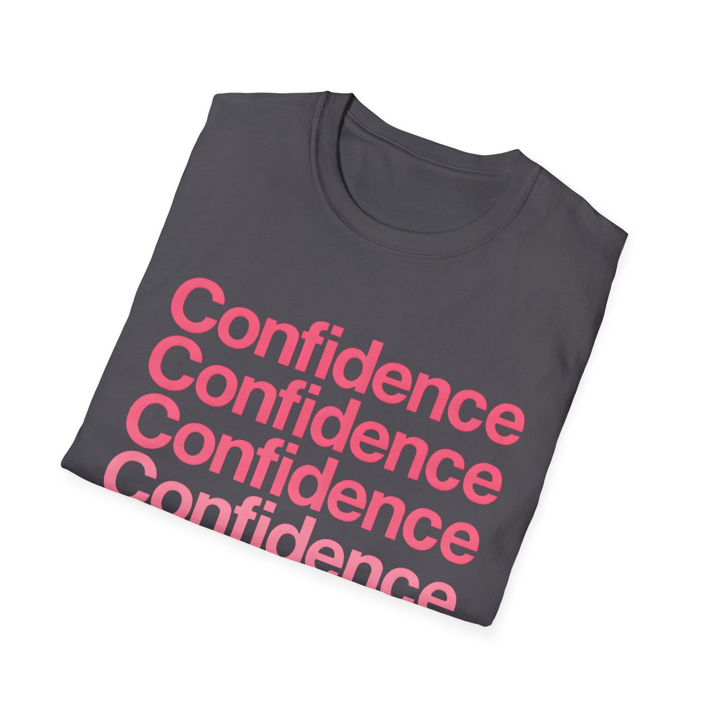 Confidence Unisex T-Shirt