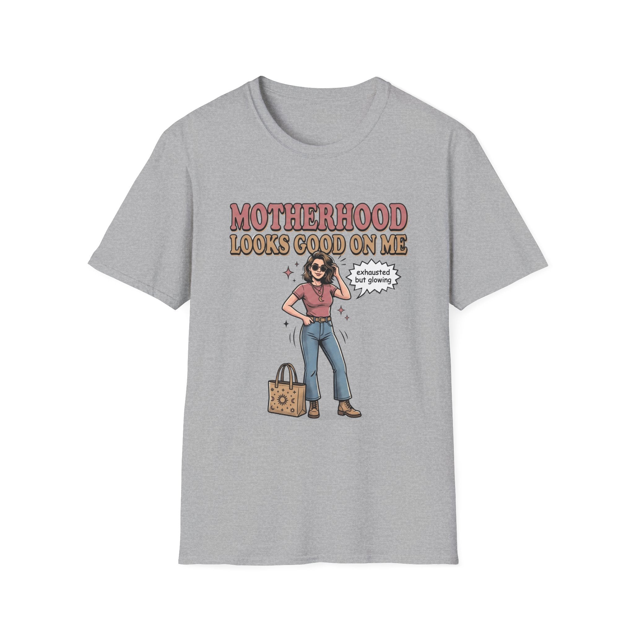 Motherhood Looks Good On Me T-Shirt