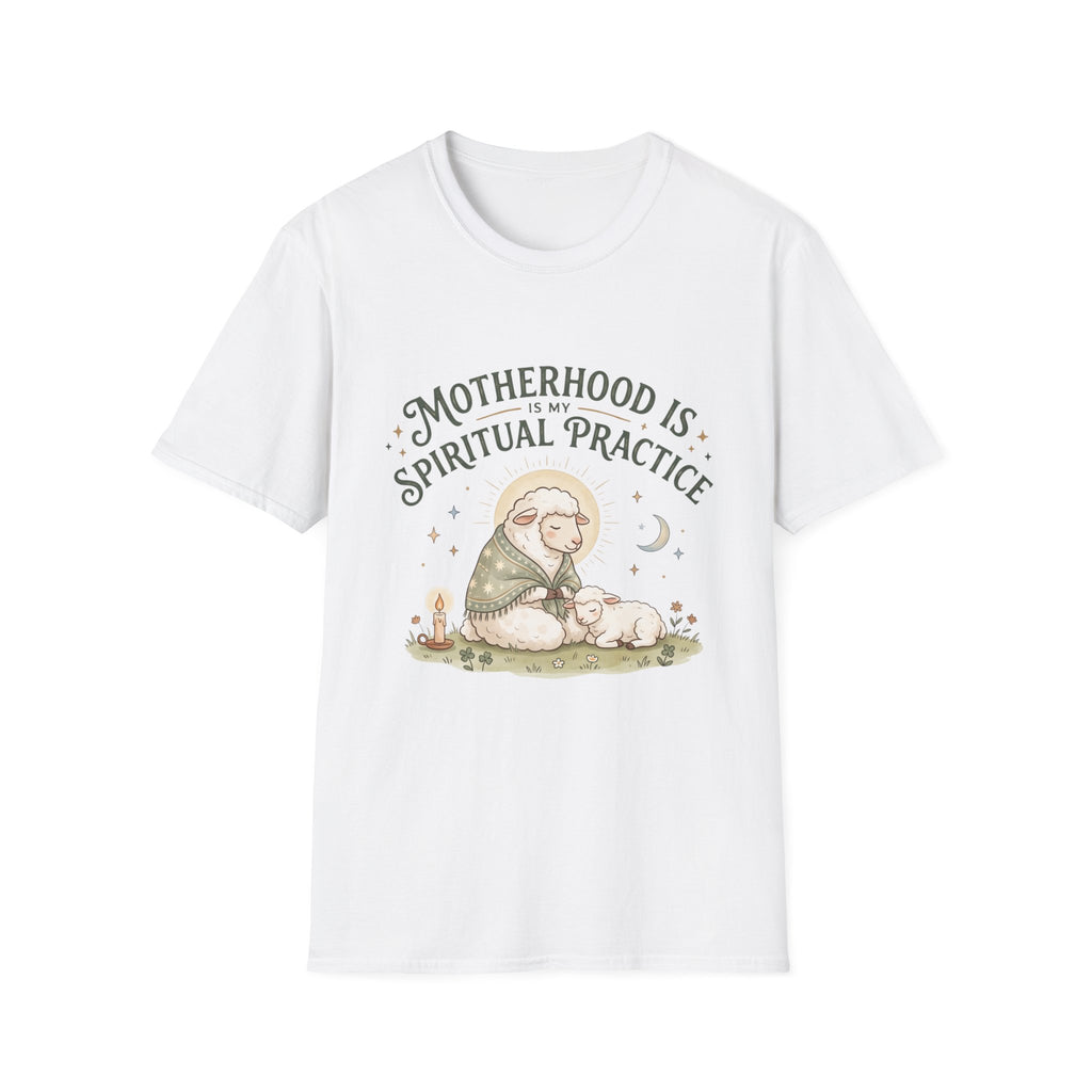Motherhood Is My Spiritual Practice T-Shirt