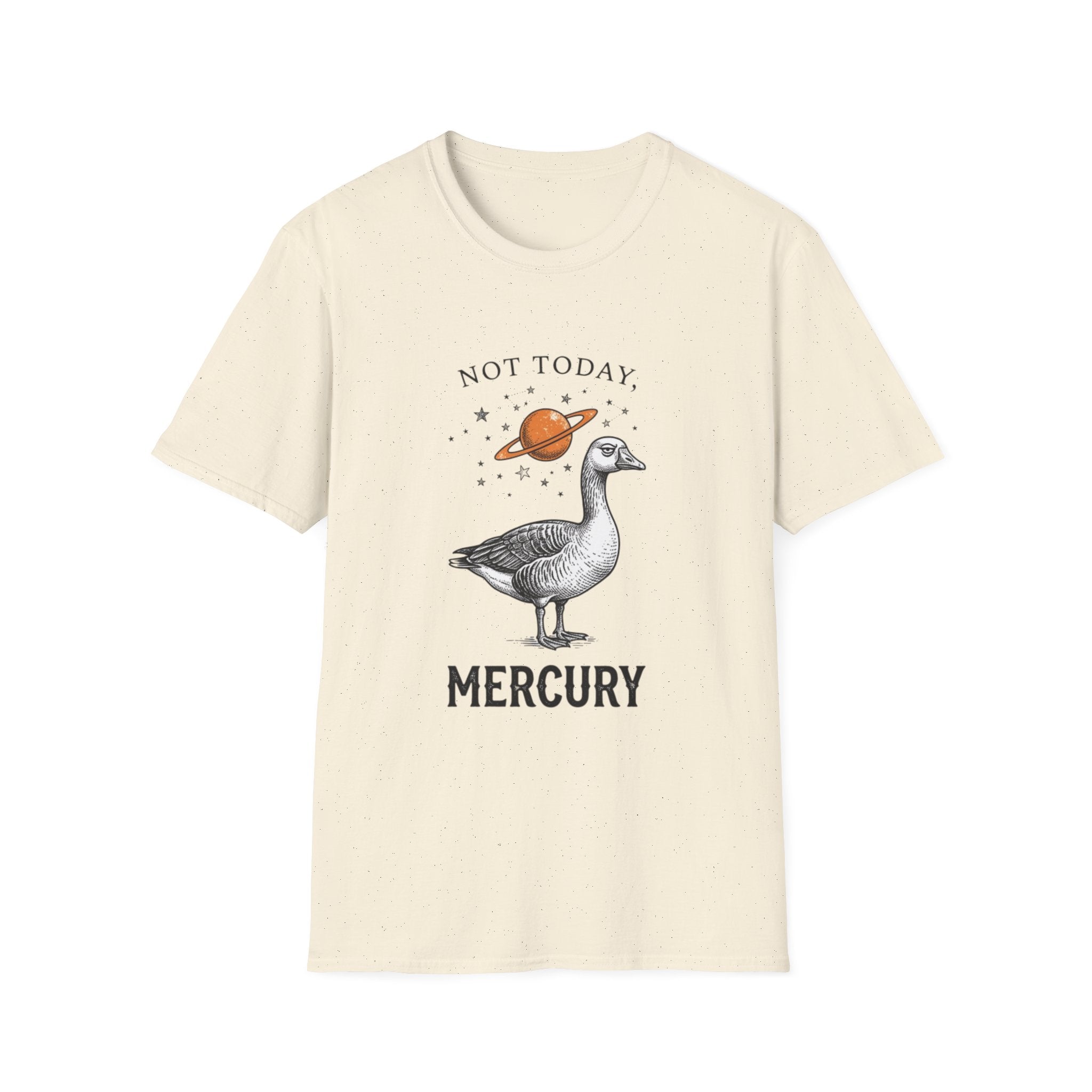“Not Today, Mercury” T-shirt