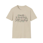 Still Growing, Still Guiding T‑Shirt