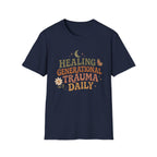 Healing Generational Trauma T-Shirt