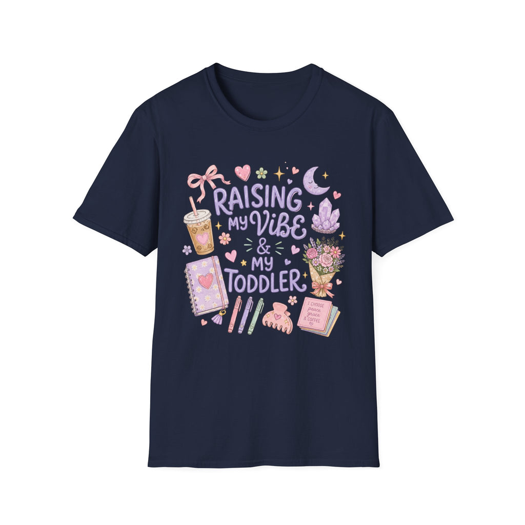 Raising My Vibe & My Toddler T-Shirt