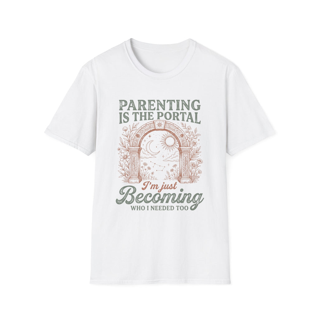 Parenting Is The Portal T-Shirt