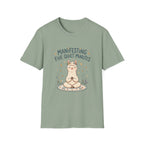 Manifesting Five Quiet Minutes T-Shirt