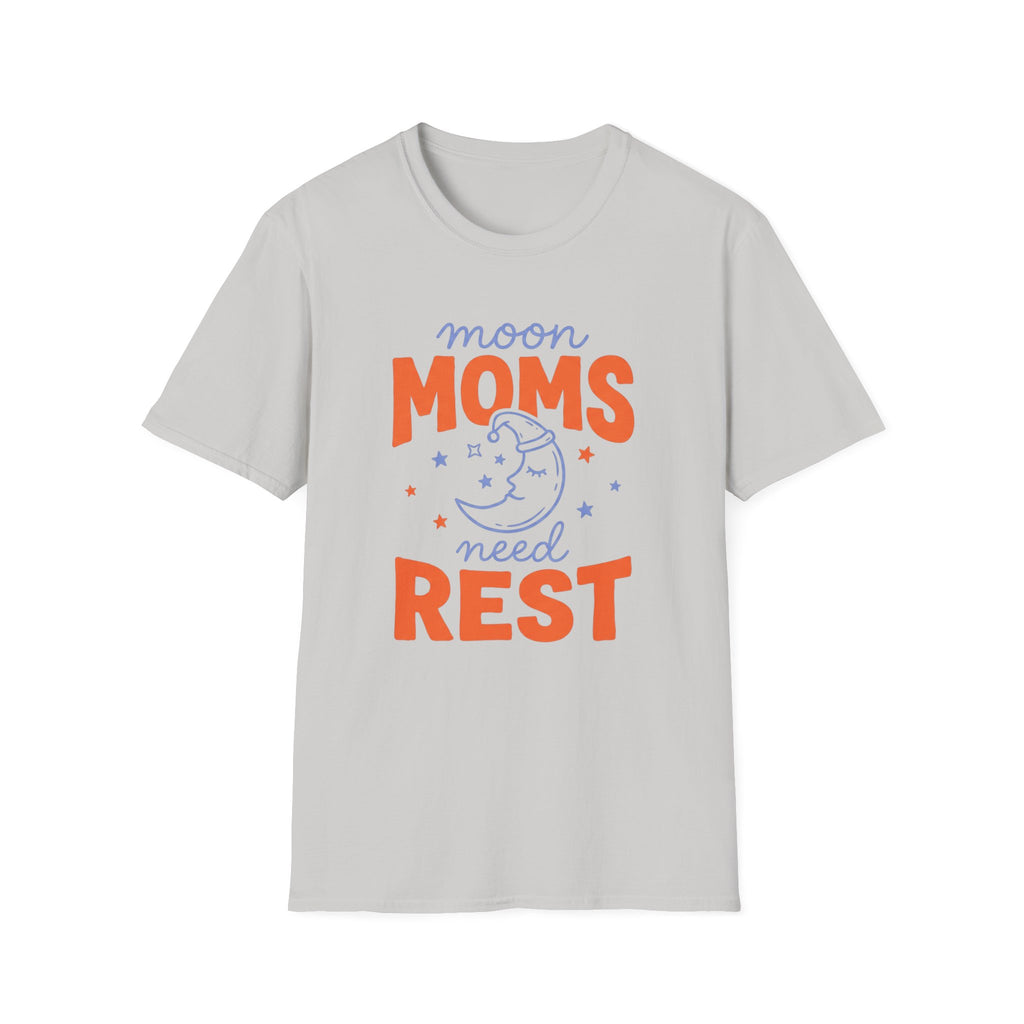 Moon Moms Need Rest T-Shirt