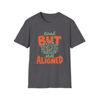 "Tired But Still Aligned" T-shirt