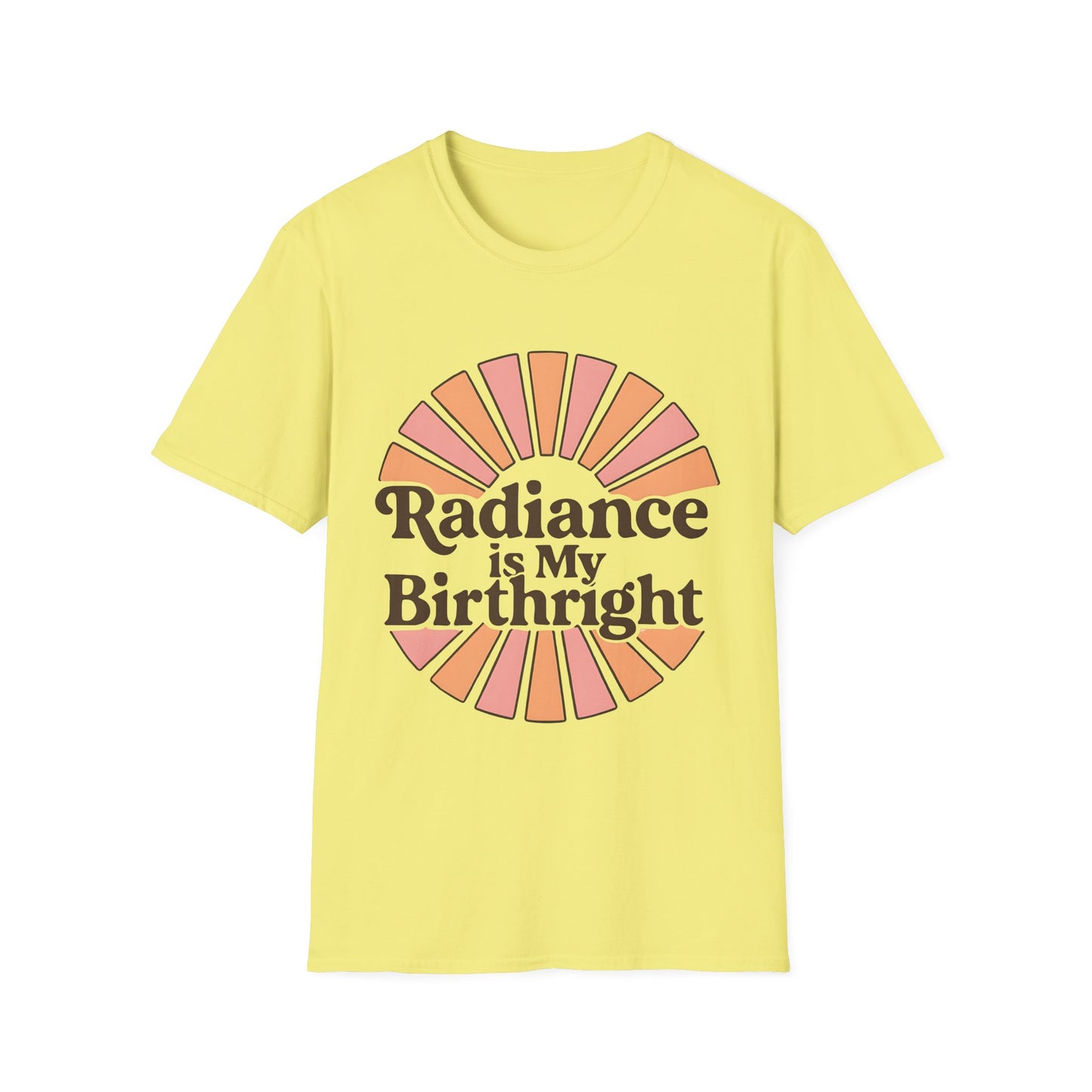 Radiance is My Birthright T-Shirt