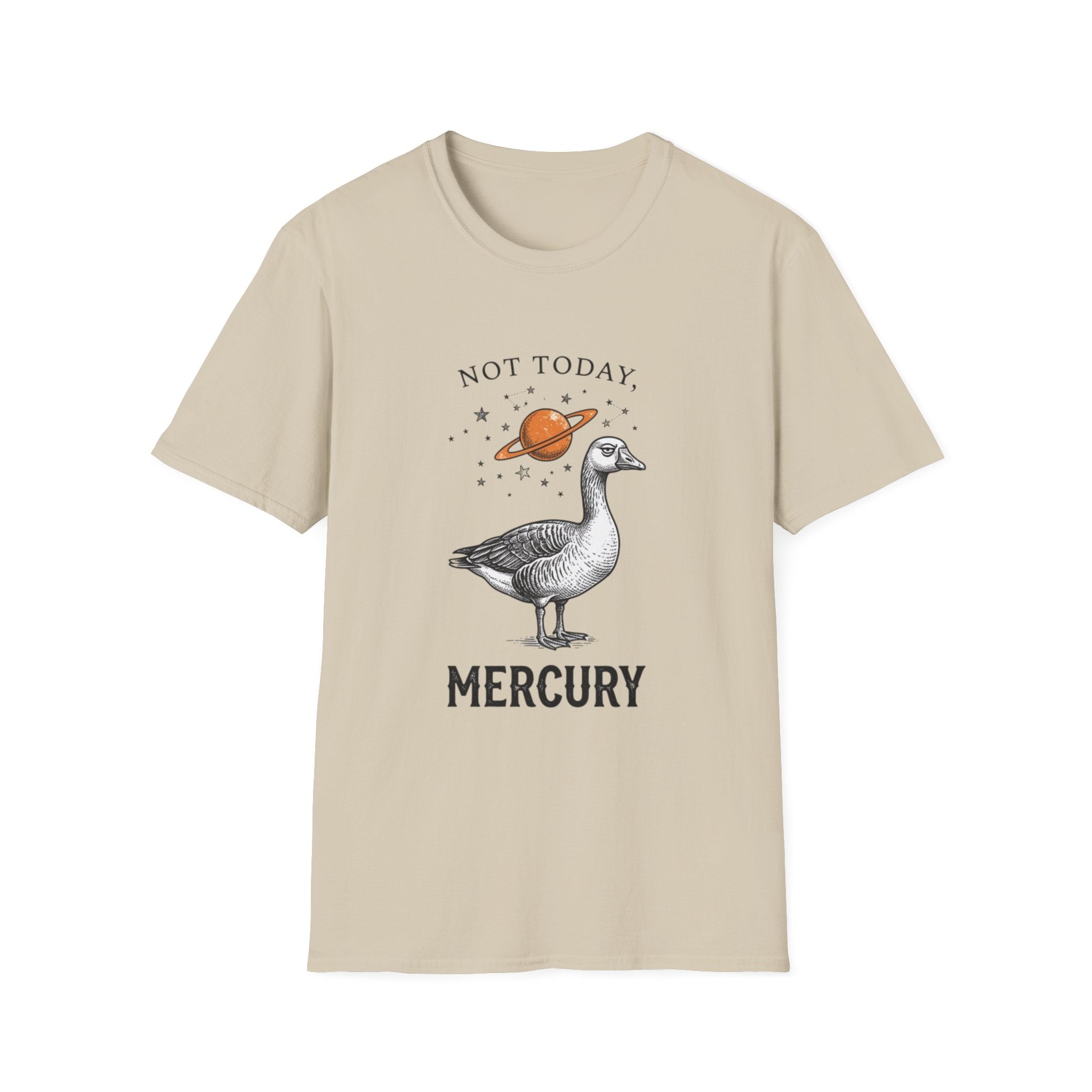“Not Today, Mercury” T-shirt