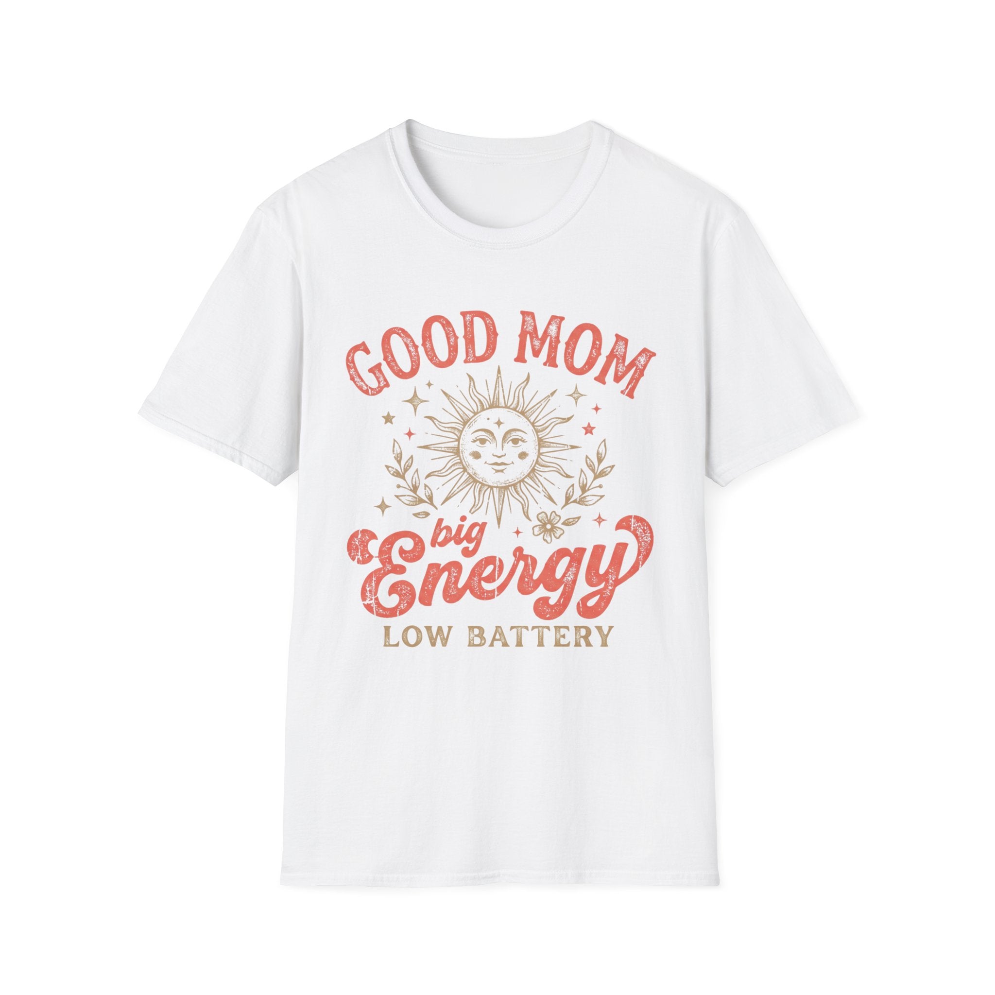 Good Mom Big Energy T-Shirt