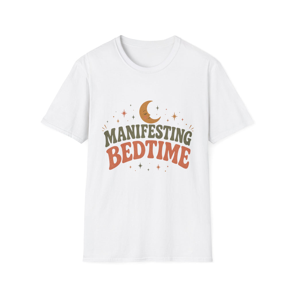 Manifesting Bedtime T-Shirt