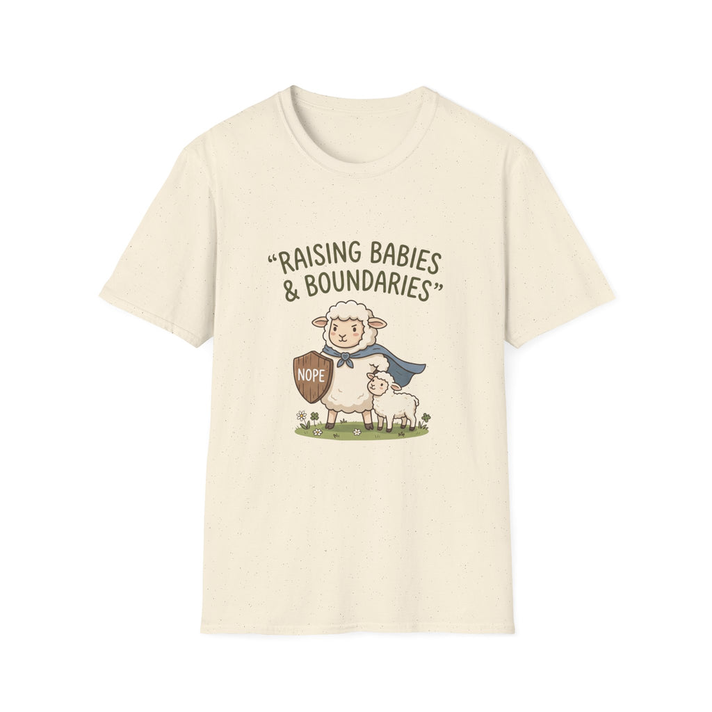 Raising Babies & Boundaries T-Shirt